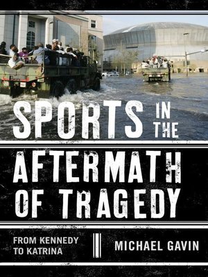 cover image of Sports in the Aftermath of Tragedy